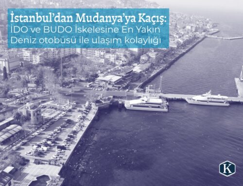 İstanbul’dan Mudanya’ya: BUDO İskelesi’ne Yürüme Mesafesinde Konaklama Rehberi