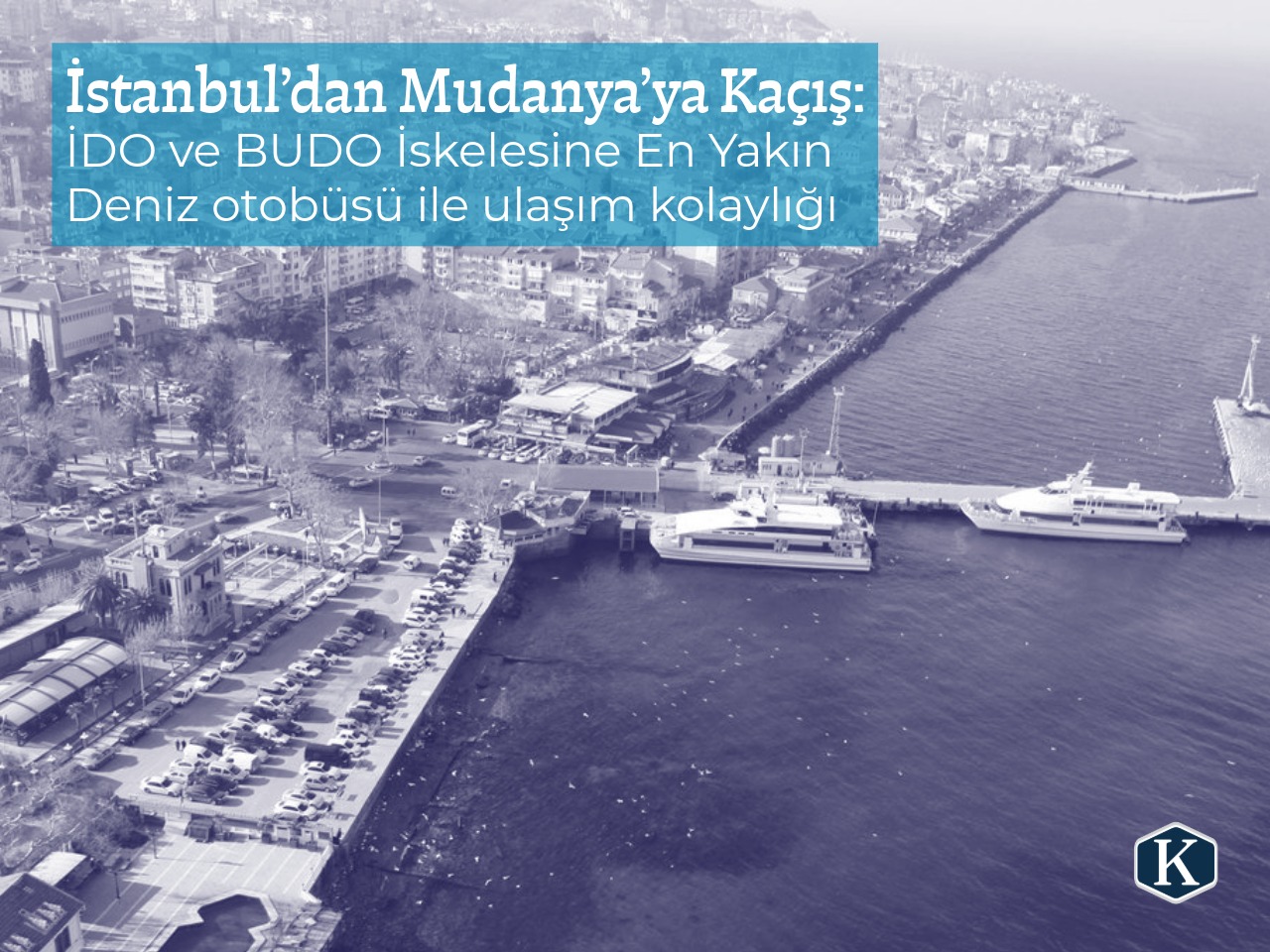 İstanbul'dan Mudanya'ya ulaşım